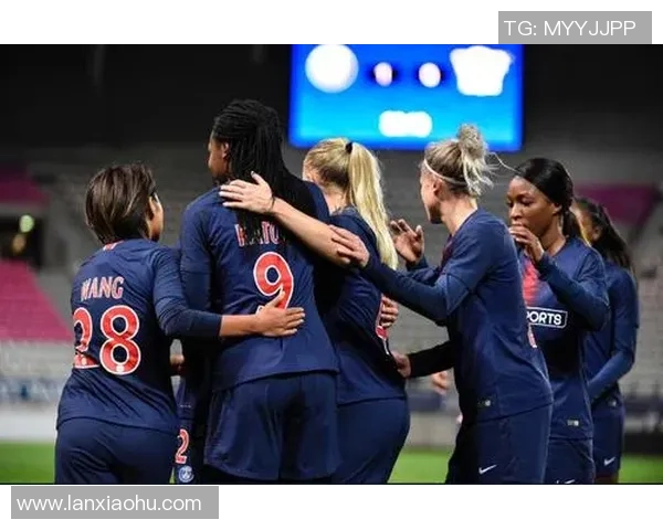 巴黎女足球星闪耀赛场勇创历史引领女子足球新风潮
